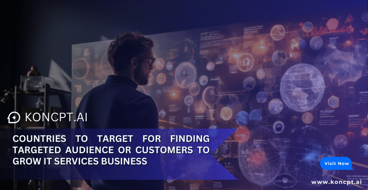 Countries to target for finding targeted audience or customers to grow IT services business