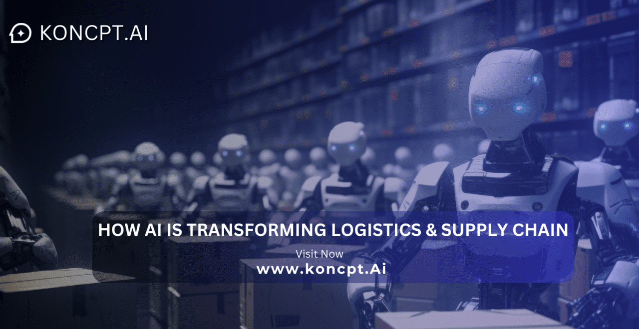 How AI is Transforming Logistics & Supply Chain