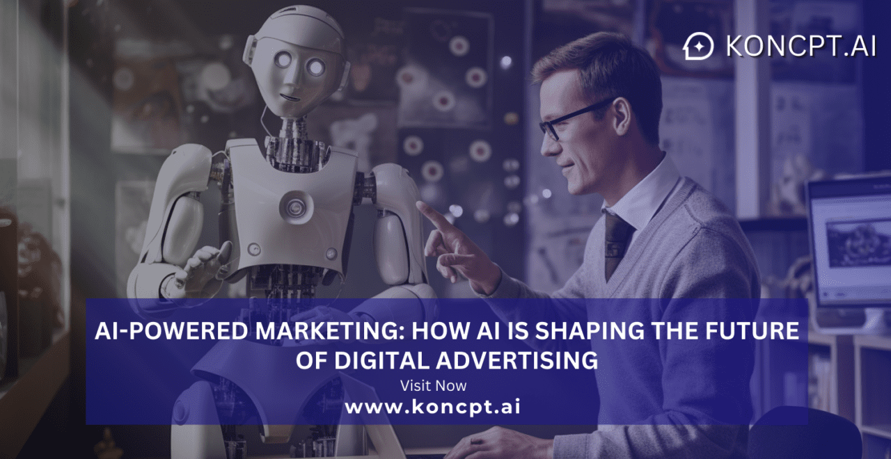 AI-Powered Marketing: How AI is Shaping the Future of Digital Advertising