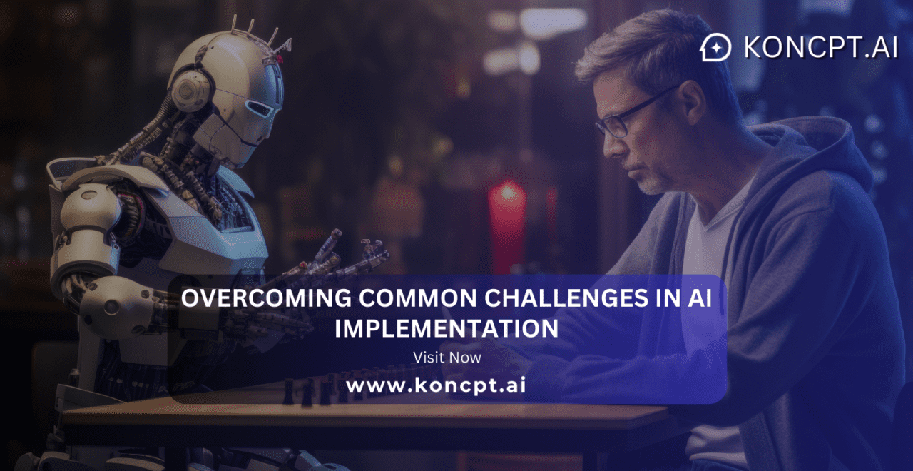 Overcoming Common Challenges in AI Implementation