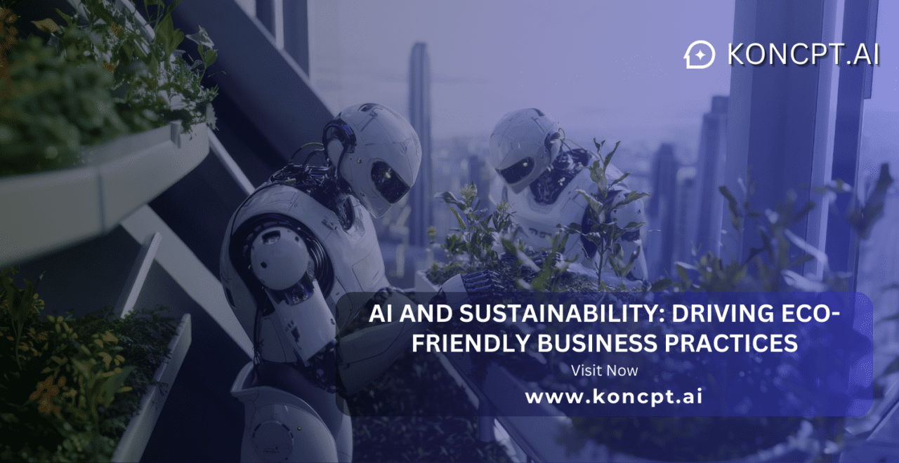 AI and Sustainability: Driving Eco-Friendly Business Practices