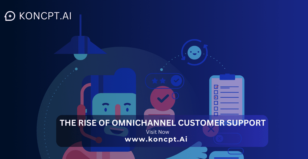 The Rise of Omnichannel Customer Support