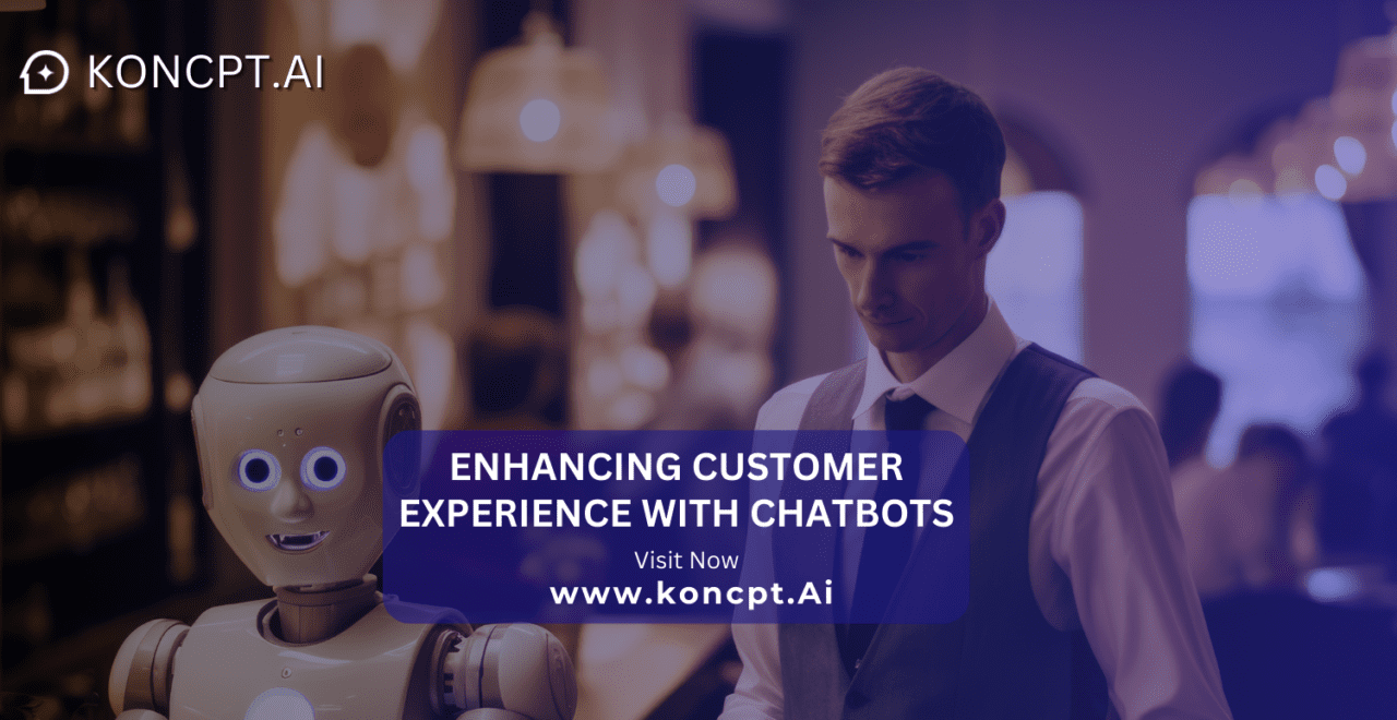 Enhancing Customer Experience with Chatbots