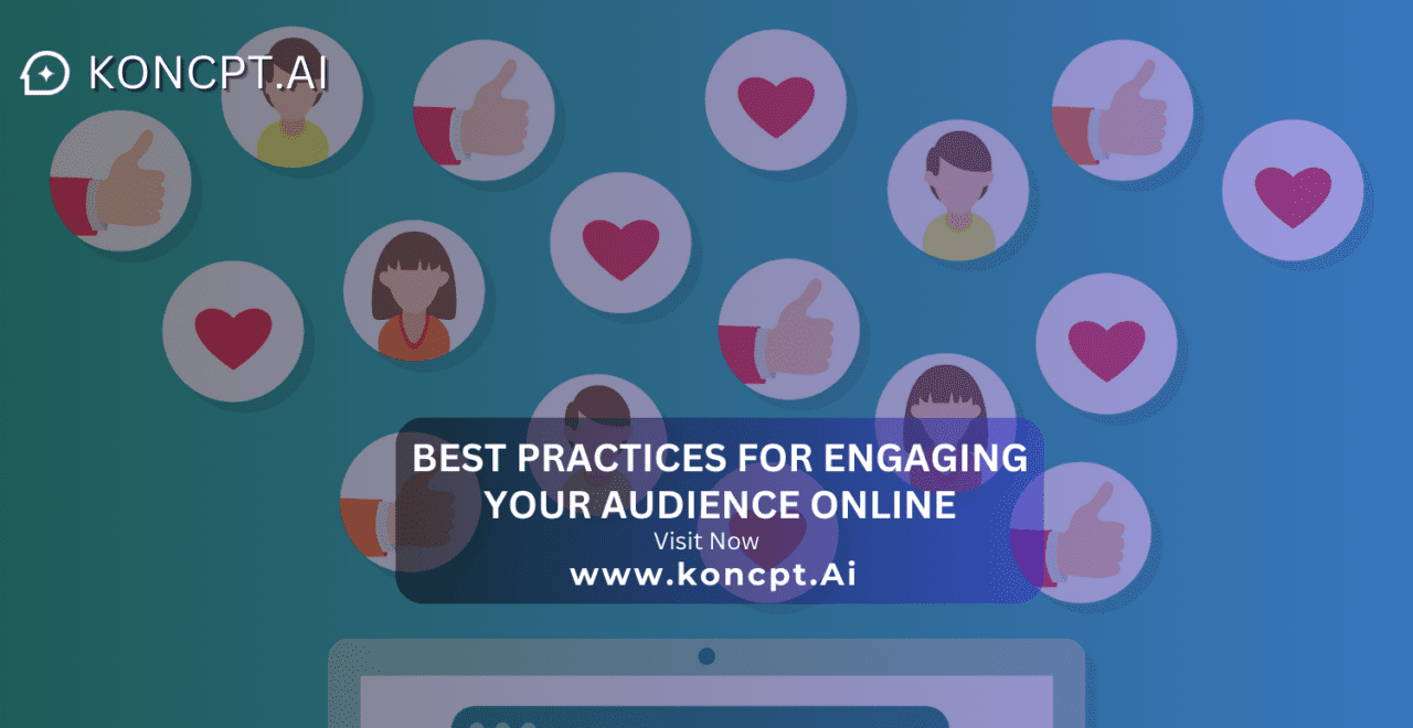 Best Practices for Engaging Your Audience Online