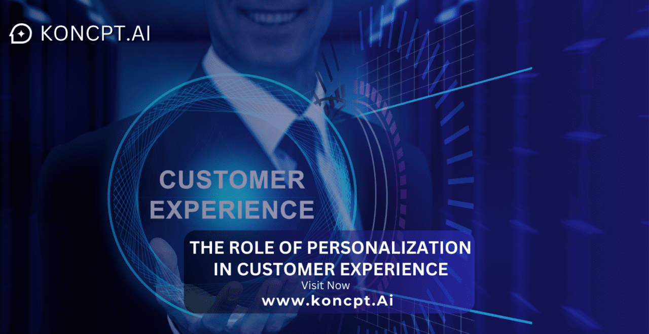 The Role of Personalization in Customer Experience