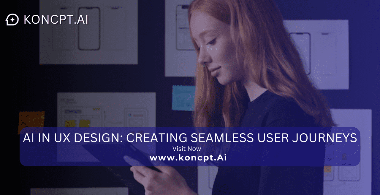 AI in UX Design: Creating Seamless User Journeys