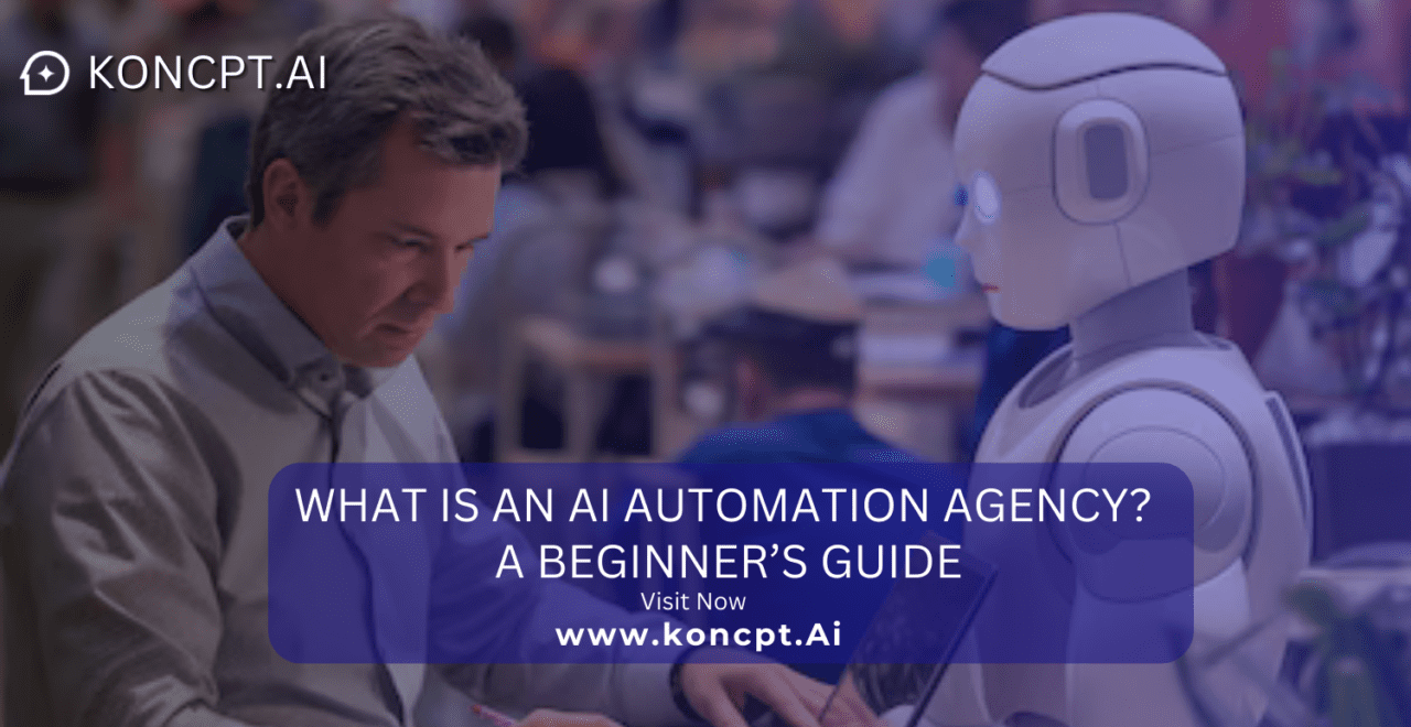 What Is an AI Automation Agency? A Beginner’s Guide