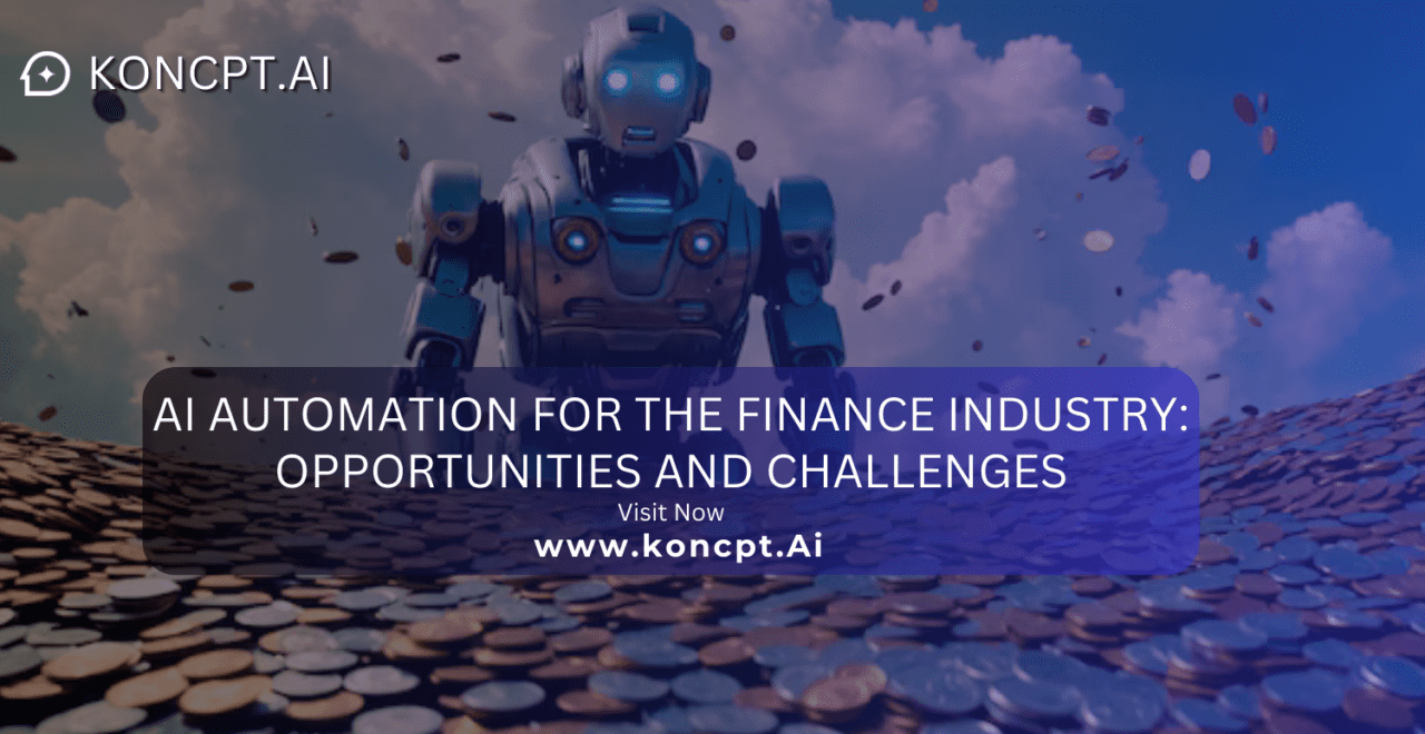 AI Automation for the Finance Industry: Opportunities and Challenges