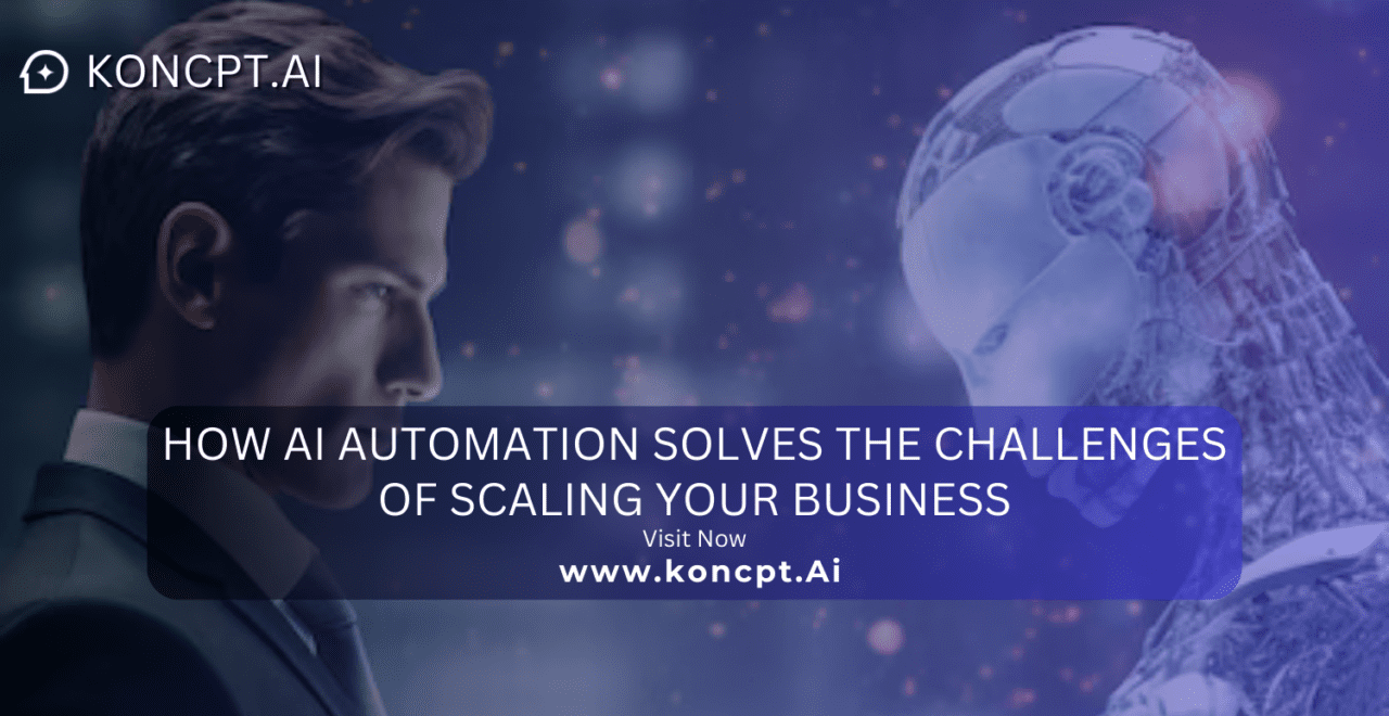 How AI Automation Solves the Challenges of Scaling Your Business