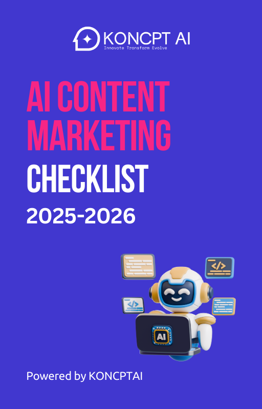 https://koncpt.ai/wp-content/uploads/2025/09/AI-Content-Marketing-Checklist-2025-2026.png