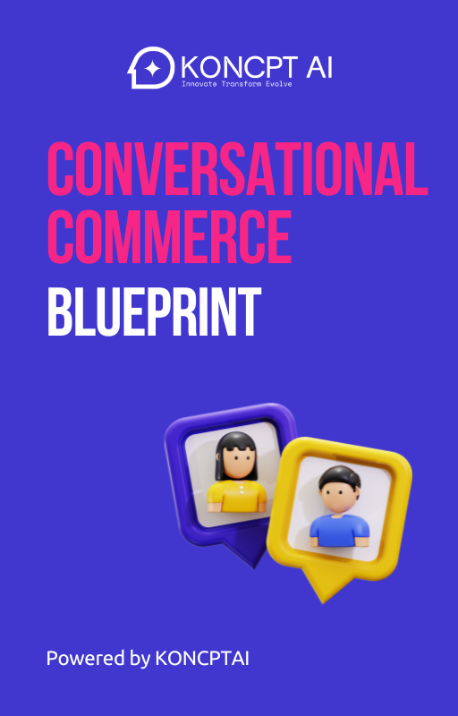 https://koncpt.ai/wp-content/uploads/2025/09/Conversational-Commerce-Blueprint.png