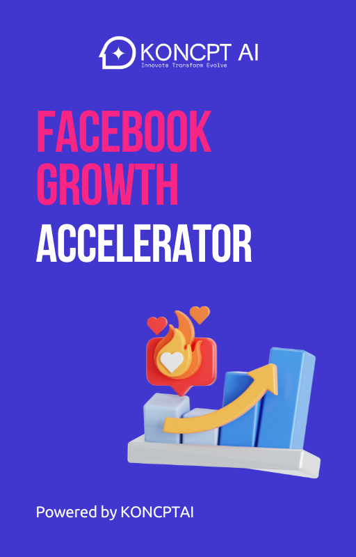 https://koncpt.ai/wp-content/uploads/2025/09/Facebook-Growth-Accelerator.png