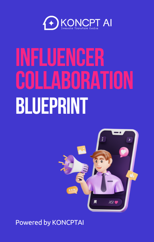 https://koncpt.ai/wp-content/uploads/2025/09/Influencer-Collaboration-Blueprint.png