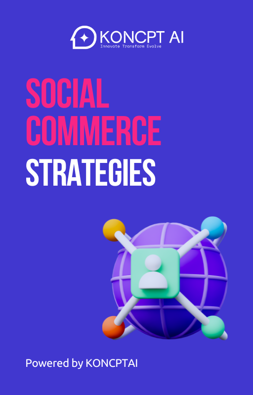 https://koncpt.ai/wp-content/uploads/2025/09/Social-Commerce-Strategies.png
